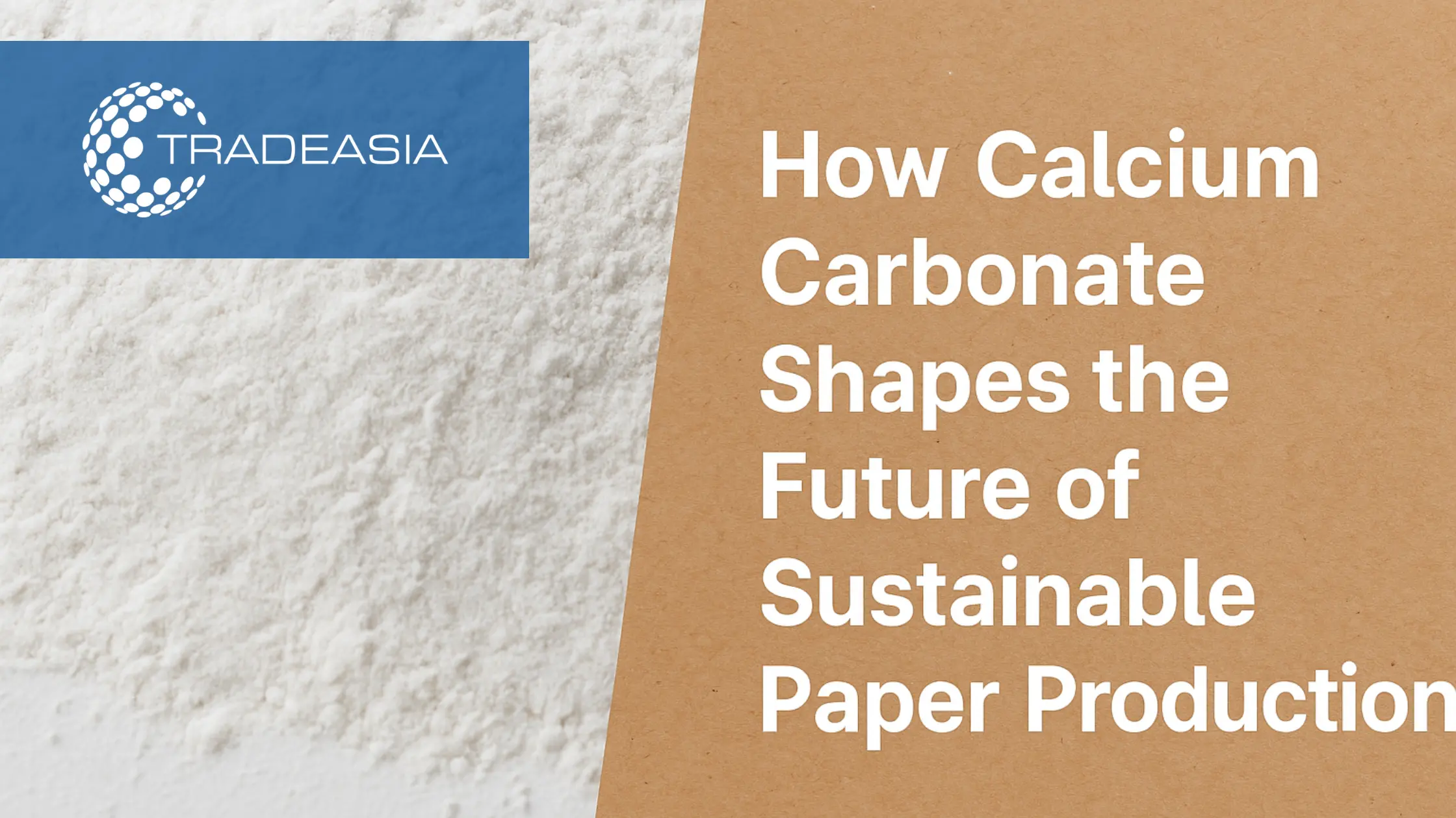How Calcium Carbonate Shapes the Future of Sustainable Paper Production